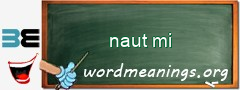 WordMeaning blackboard for naut mi